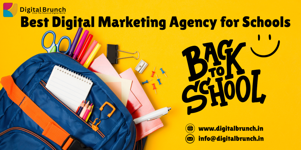 Best Digital Marketing Agency for Schools – Digital Brunch
